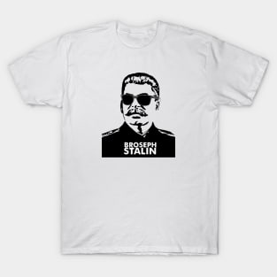 Broseph Stalin T-Shirt